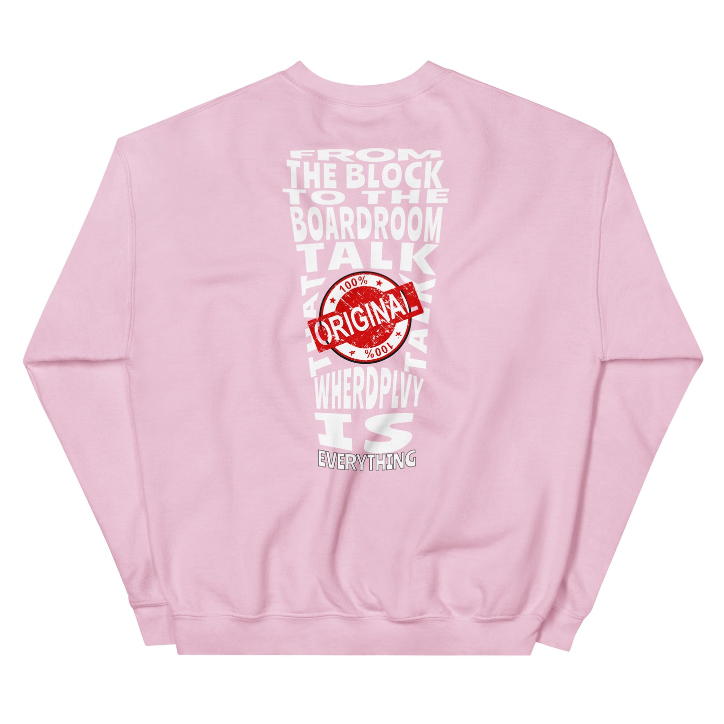 WATCH ME WORK Unisex Sweatshirt