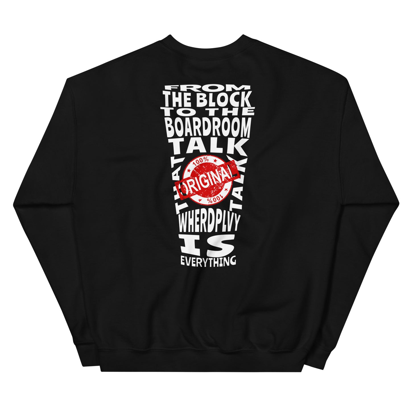 WATCH ME WORK Unisex Sweatshirt