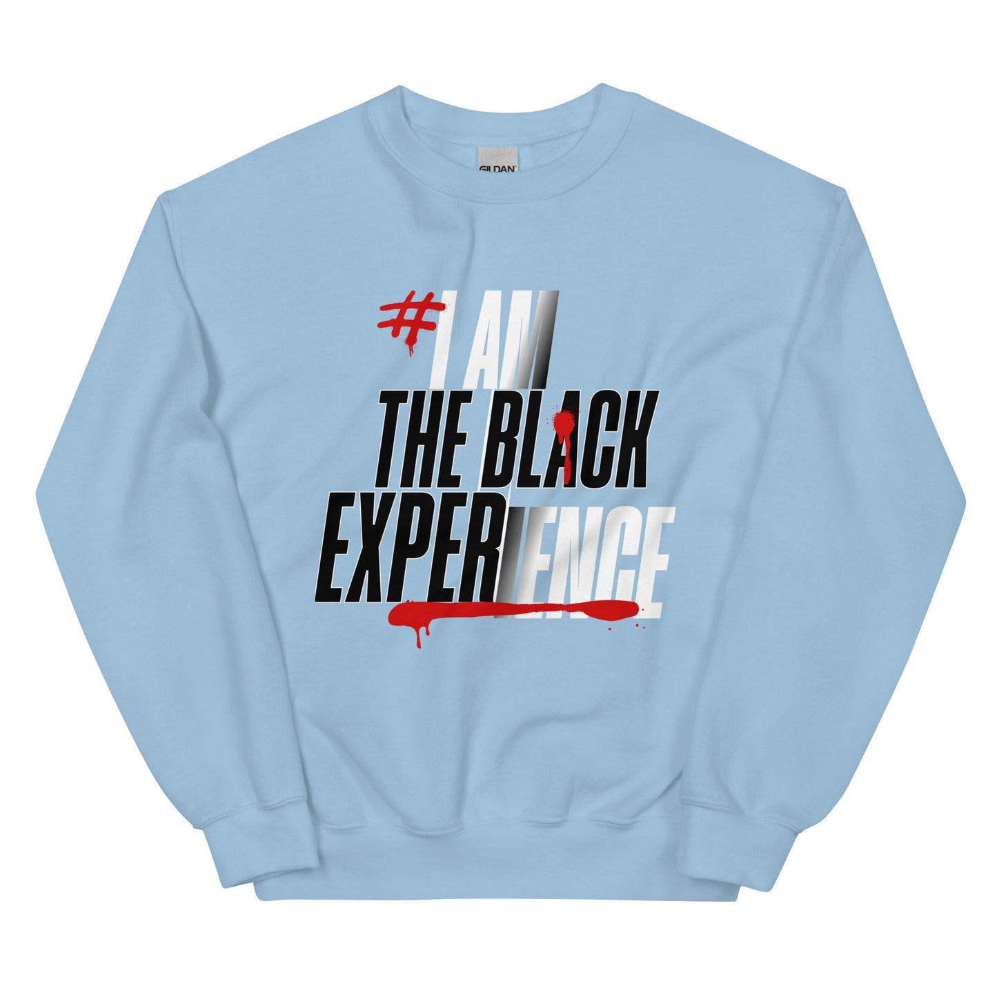 BLACK EXPERIENCE Unisex Sweatshirt