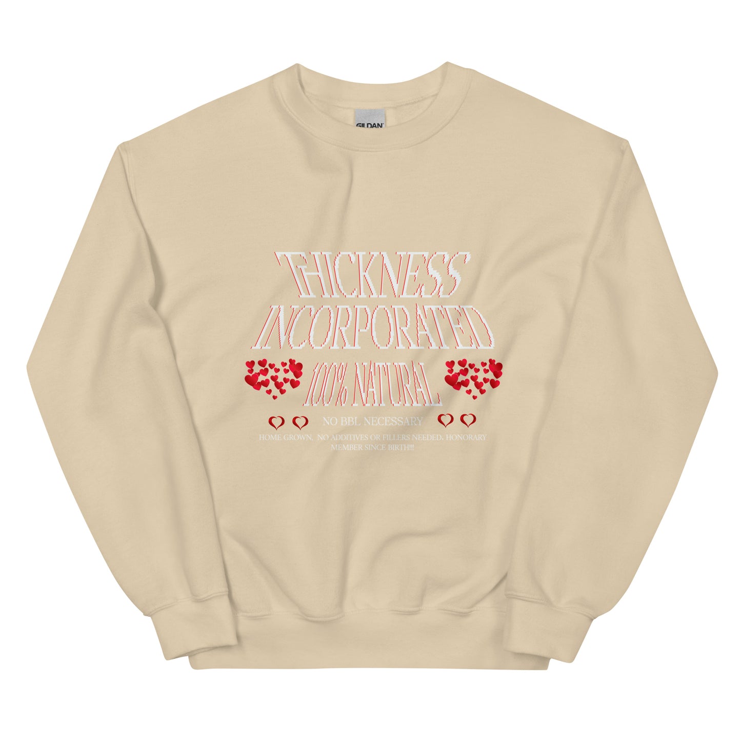 THICKNESS INCORPORATED Unisex Sweatshirt