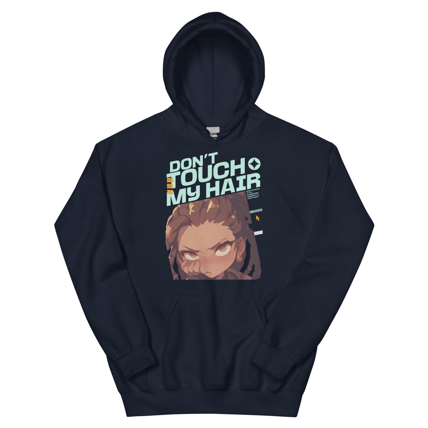 DON'T TOUCH MY HAIR Unisex Hoodie